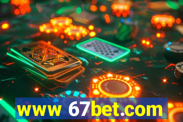 www 67bet.com